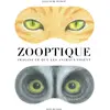 Image de Zooptique - imagine ce que les animaux voient