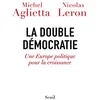 Image de La double démocratie : une Europe politique pour la croissance en occasion ou reconditionné