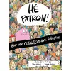 Image de Hé patron ! : pour une révolution dans l'entreprise en occasion ou reconditionné
