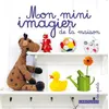 Image de Mon mini imagier de la maison Collectif (Auteur)