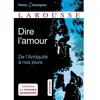 Image de Dire l'amour De l'Antiquité à nos jours Collectif (Auteur)