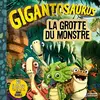 Image de Gigantosaurus. La grotte du monstre en occasion ou reconditionné