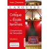 Image de La critique de L'Ecole des femmes- L'impromptu de Versailles Molière (Auteur)