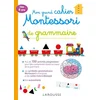 Image de Mon grand cahier Montessori de grammaire : dès 6 ans en occasion ou reconditionné