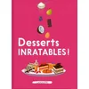 Image de Desserts inratables ! en occasion ou reconditionné