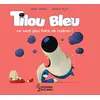 Image de Tilou Bleu. Tilou Bleu ne veut plus faire de colères ! en occasion ou reconditionné