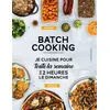 Image de Batch cooking Anne Loiseau (Auteur)