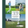 Image de Le petit Larousse du golf : le livre de référence pour apprendre à jouer comme un pro en occasion ou reconditionné