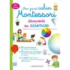 Image de Mon grand cahier Montessori de découverte des sciences : dès 5 ans en occasion ou reconditionné