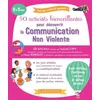 Image de 50 activités bienveillantes pour apprendre la communication non violente Fanny Rondelet (Auteur), Isabelle Capy (Auteur)