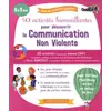 Image de 50 activités bienveillantes pour découvrir la communication non violente : 6 à 9 ans en occasion ou reconditionné