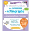 Image de 50 activités bienveillantes pour progresser en orthographe Collectif (Auteur)