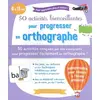 Image de 50 activités bienveillantes pour progresser en orthographe : 8 à 12 ans : 50 activités conçues par des enseignants pour progresser facilement en orthographe ! en occasion ou reconditionné