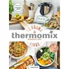 Image de Le Grand Livre Thermomix Bérengère Abraham (Auteur), Fabrice Besse (Photographie)