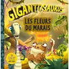 Image de Gigantosaurus. Les fleurs du marais en occasion ou reconditionné