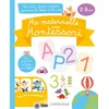 Image de Ma maternelle avec MONTESSORI, 2-3 ans Lucille Hasiak (Auteur)