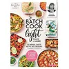 Image de Je batch cook light toute l'année : 52 menus santé au fil des saisons en occasion ou reconditionné