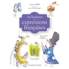 Image de Au bonheur des expressions françaises Catherine Mory (Auteur)