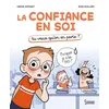 Image de La confiance en soi Anne Guillard (Illustration), Carine Simonet (Auteur)