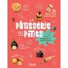 Image de La pâtisserie des petits ! Bettina Brinkmann (Photographie), Pierre-Dominique Cecillon (Auteur), Bérengère Abraham (Conception)