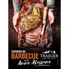 Image de Cuisiner au barbecue Traeger avec Anne Alassane : wood fired grills en occasion ou reconditionné
