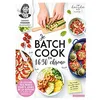 Image de Je batch cook en 1 h 30 chrono : je cuisine mes menus pour 3 jours de la semaine et je suis top organisé(e) ! en occasion ou reconditionné