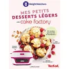Image de Mes petits desserts légers avec Cake factory : 80 recettes gourmandes et équilibrées ! en occasion ou reconditionné