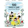 Image de 100 choses à faire avant d'avoir 10 ans Virginie Aladjidi (Auteur)
