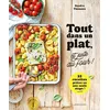 Image de Tout dans un plat, et juste au four ! : 35 recettes prêtes en une seule étape ! en occasion ou reconditionné