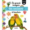 Image de Regarde et touche : Le grand imagier des couleurs à toucher