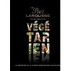 Image de Petit Larousse Végétarien Collector Collectif (Auteur)