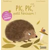 Image de Pic, Pic, petit hérisson ! en occasion ou reconditionné