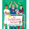 Image de Tes footballeurs préférés : 20 portraits inédits en occasion ou reconditionné