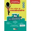 Image de Be a champ ! : mon cahier de vocabulaire 5e, 4e, 3e, cycle 4 en occasion ou reconditionné