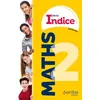 Image de Indice - Maths 2de - 2023 - manuel - élève Denis Vieudrin (Directeur éditorial), Xavier Morer (Auteur), Michel Poncy (Auteur), Marie-Christine Russier (Auteur), Delphine Therez (Auteur), Claire Savinas (Auteur), Jérôme Martin (Directeur éditorial)