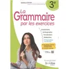 Image de La grammaire par les exercices 3e : conforme aux instructions officielles 2020 et 2021 en occasion ou reconditionné