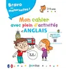 Image de Bravo les maternelles - Mon cahier avec plein d'activités d'anglais + ressources audios Corinne Touati (Auteur), Evelyne Bodilis (Auteur), Patricia Landry (Auteur), Marie-Françoise Mornet (Auteur), Alexandre Bonnefoy (Illustration)
