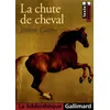 Image de La chute de cheval Jérôme Garcin (Auteur)