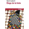 Image de Éloge de la fuite Henri Laborit (Auteur)