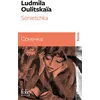 Image de Sonietchka Lûdmila Evgen'evna Ulickaâ (Auteur), Sophie Benech (Traduction)
