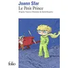 Image de Le Petit Prince Joann Sfar (Auteur), Joann Sfar (Illustration), Antoine de Saint-Exupéry (Auteur)