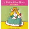 Image de La reine Bisoubisou en occasion ou reconditionné