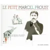 Image de Le petit Marcel Proust Marcel Proust (Auteur), Georges Lemoine (Illustration)