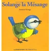 Image de Solange la mésange en occasion ou reconditionné