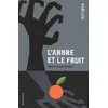 Image de L'arbre et le fruit en occasion ou reconditionné