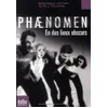 Image de Phaenomen. Vol. 3. En des lieux obscurs en occasion ou reconditionné