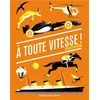 Image de A toute vitesse ! en occasion ou reconditionné
