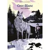 Image de Croc-Blanc Jack London (Auteur), Philippe Sabathé (Traduction), Olivier Balez (Illustration)