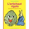 Image de L'artichaut rigolo Bénédicte Guettier (Auteur)
