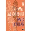 Image de A comme aujourd'hui David Levithan (Auteur), Simon Baril (Traduction)